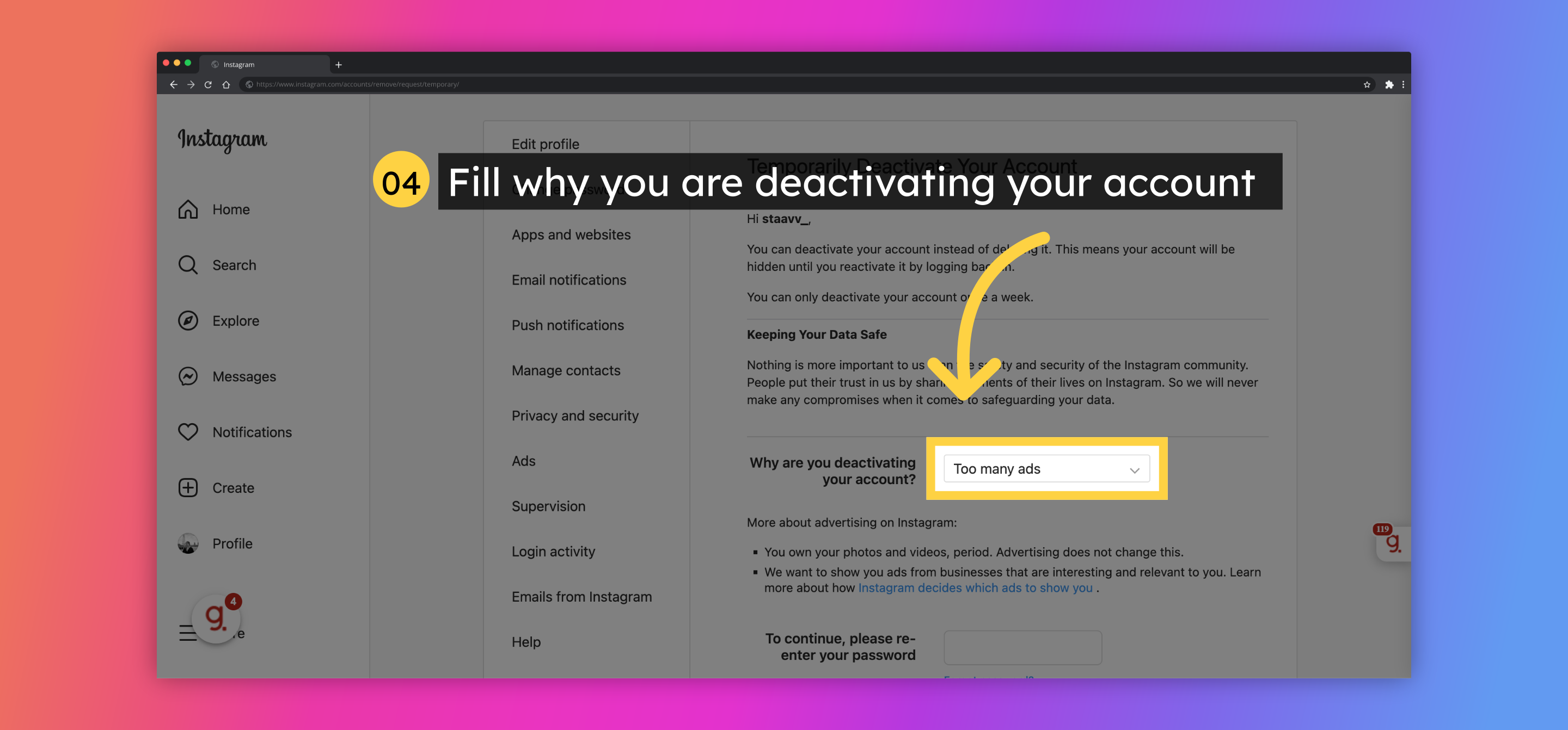 Fill why you are deactivating your account