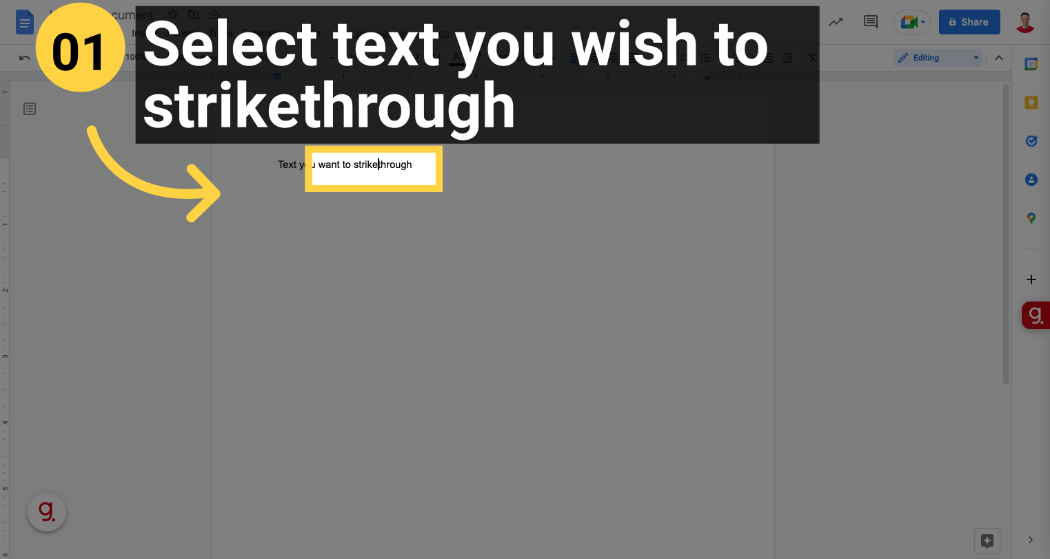 Select text you wish to strikethrough