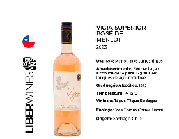 Vinho Rosë - Vigia Superior Rosë de Merlot
