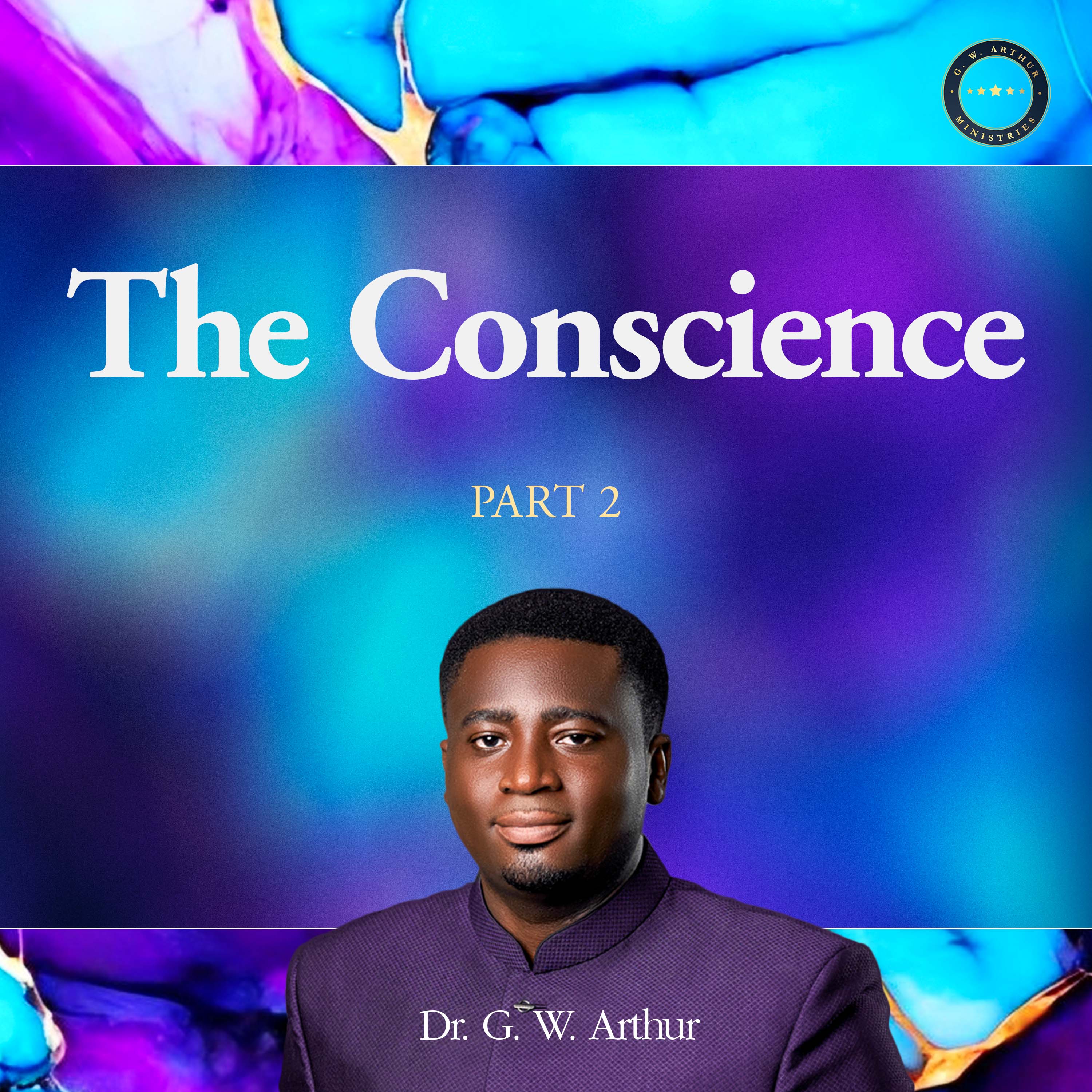 THE CONSCIENCE  PART 2