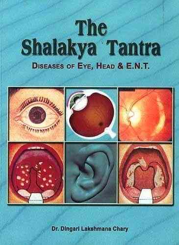 A Text Book Of Shalakya Tantra (Diseases Of Eye, Head & E.N.T