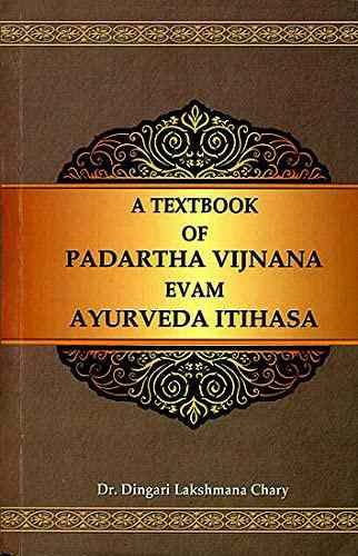 A Textbook Of Padartha Vijnan Evem Ayurveda Itihasa