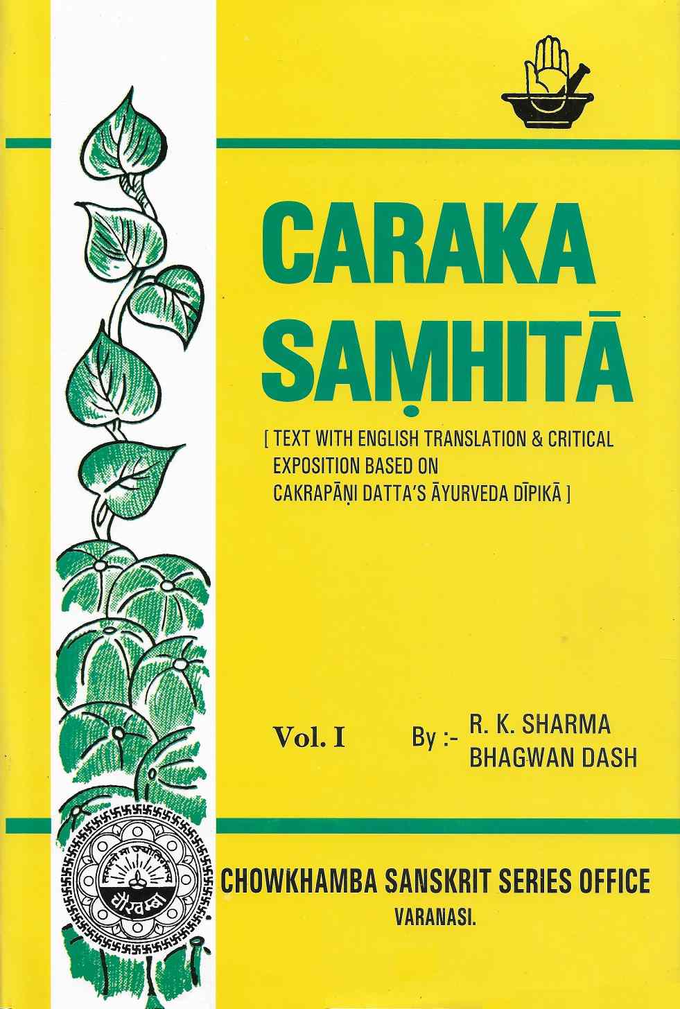 Caraka Samhita Vol. I