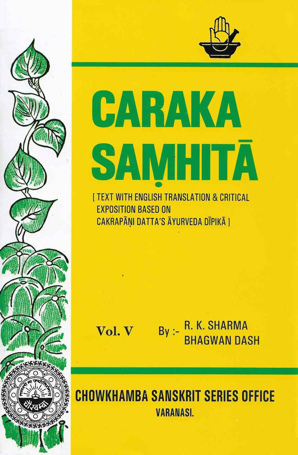 Caraka Samhita Vol. V