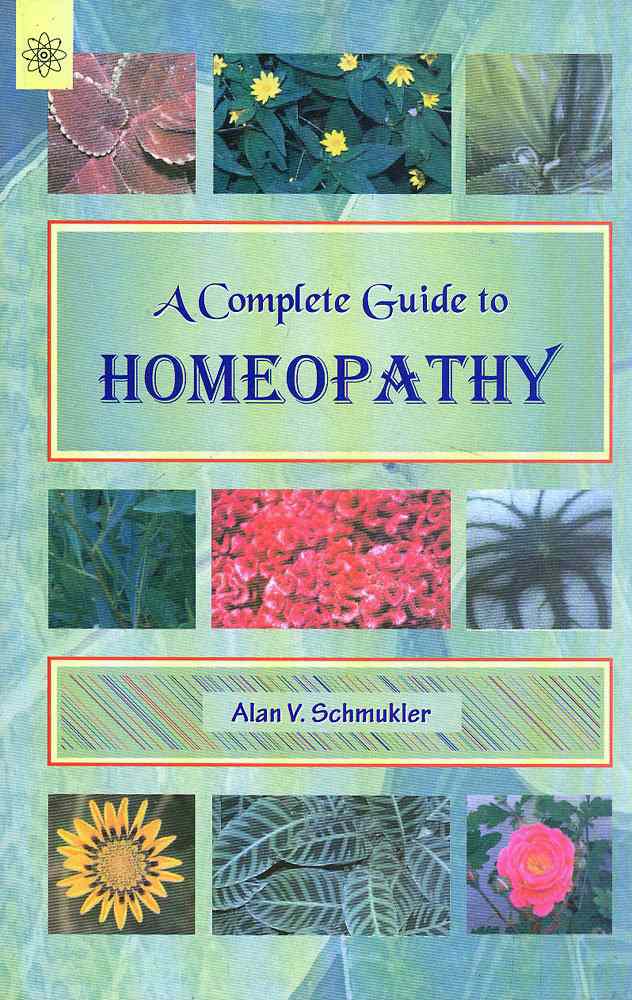 A Complete Guide To Homeopathy