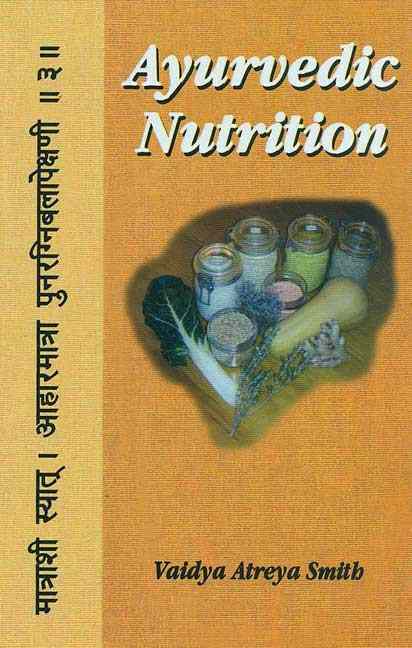 Ayurvedic Nutrition