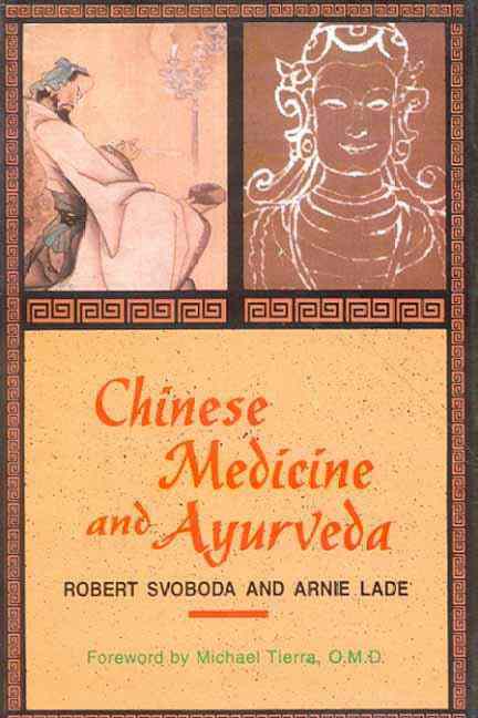 Chinese Medicine And Ayurveda