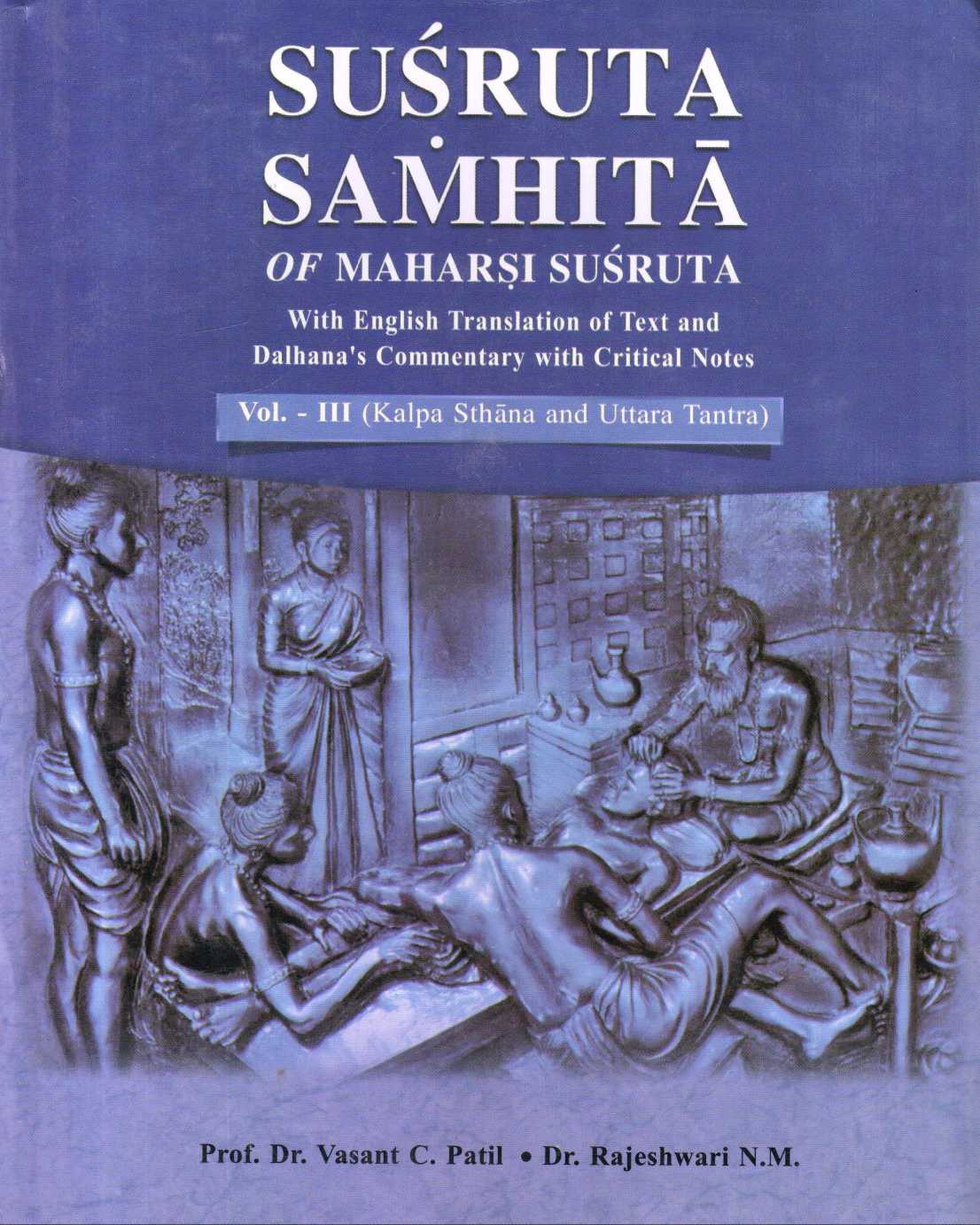 Susruta Samhita: Kalpa Sthana And Uttara Tantra Vol Iii
