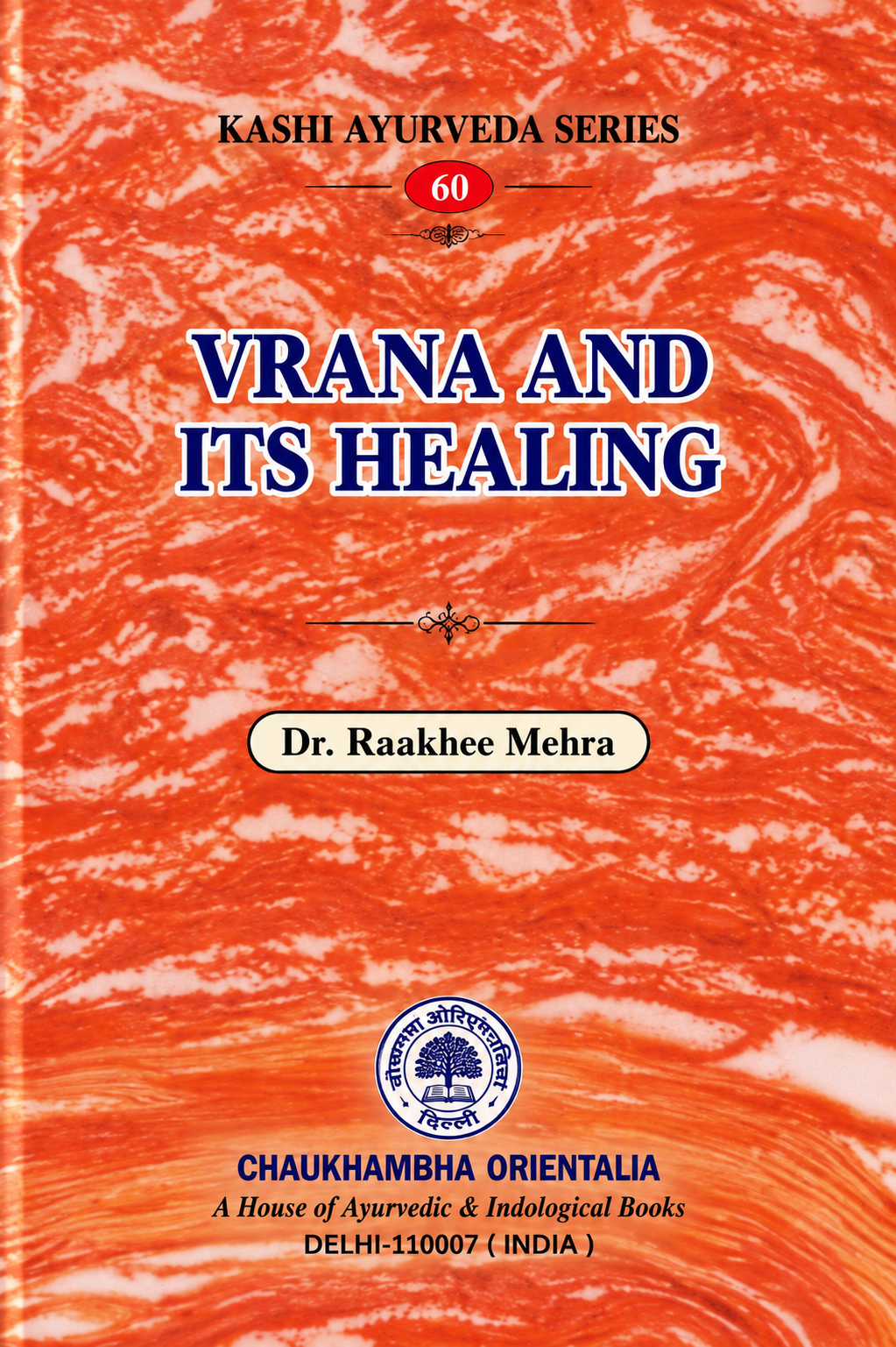 Vrana And Its Healing
