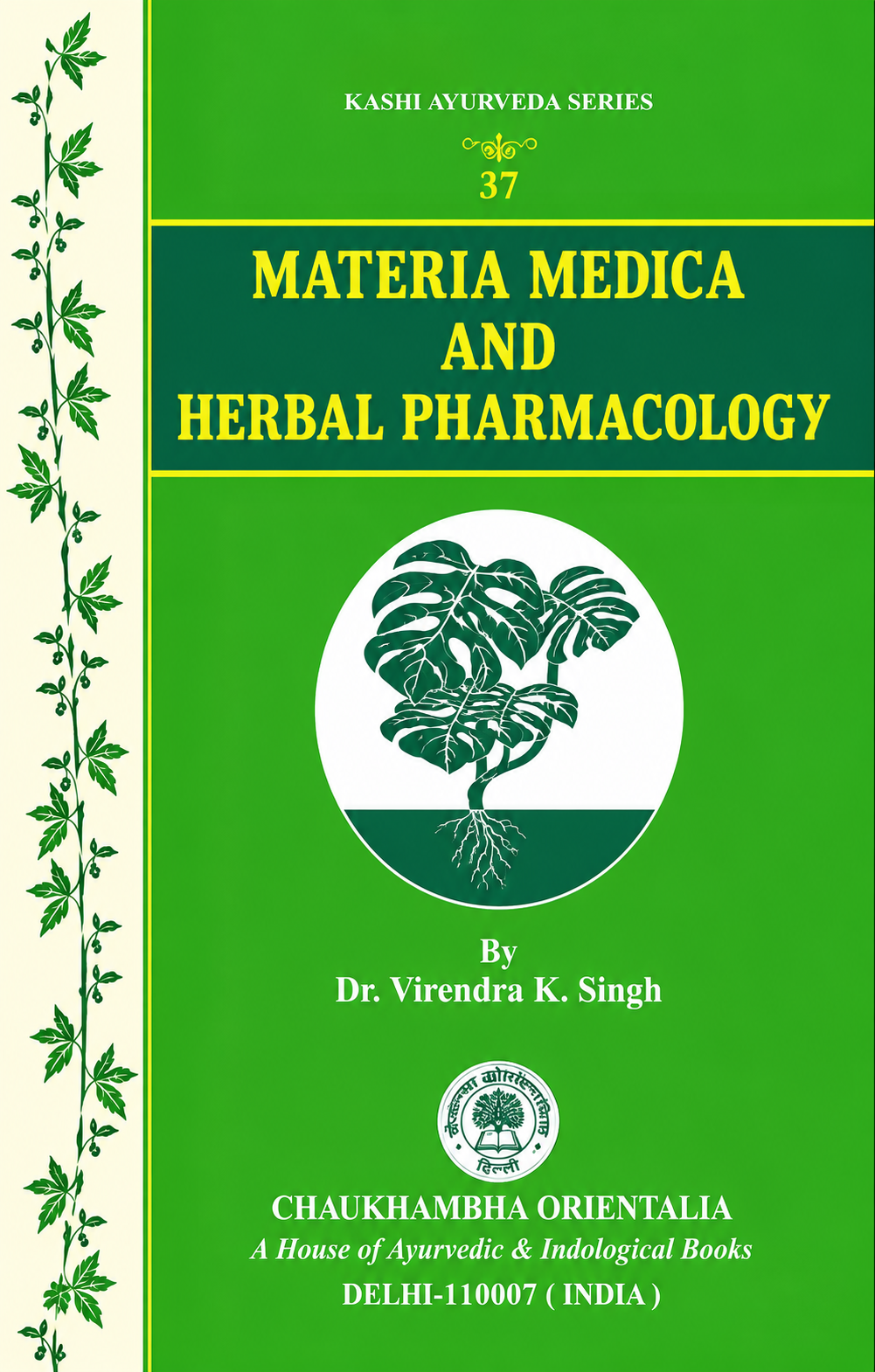 Materia Medica And Herbal Pharmacology