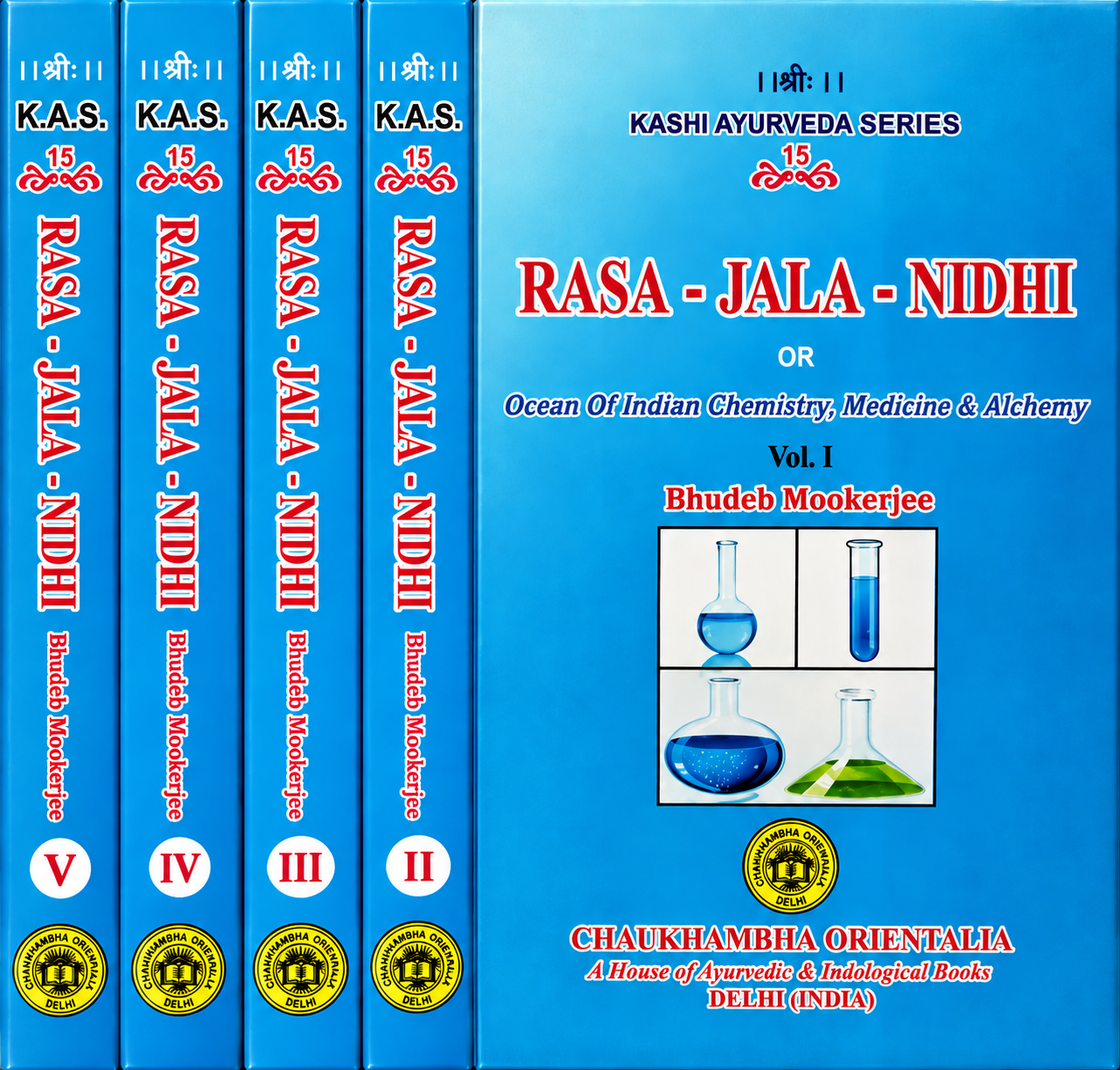 Rasa-Jala-Nidhi: Ocean Of India Chemistry, Medicine And Alchemy (Set Of 5 Volumes)