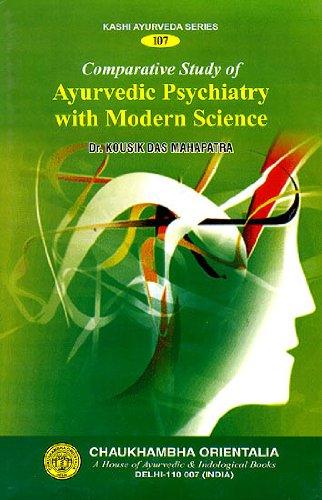 Comparative Study Of Ayurvedic Psychiarity With Modern Science