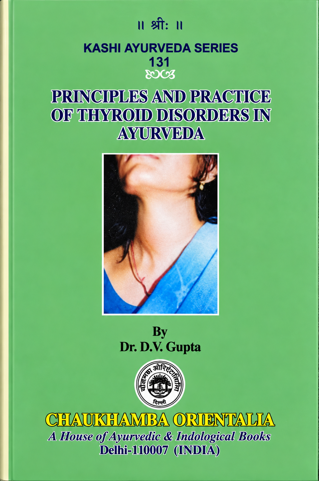 Principales & Practice Of Thyroid Disorders In Ayurveda