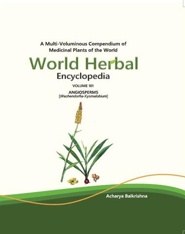 World Herbal Encyclopedia [Volume-101]