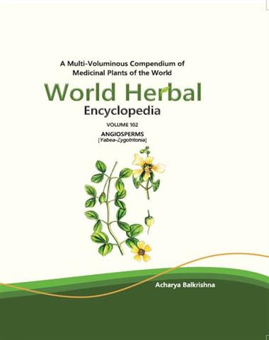 World Herbal Encyclopedia [Volume-102]