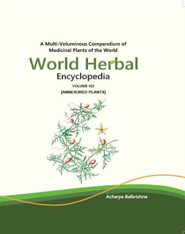 World Herbal Encyclopedia [Volume-103]