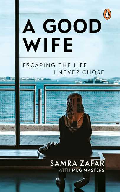 A Good Wife:Escaping The Life I Never Chose