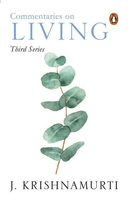 Commentaries On Living Third Series