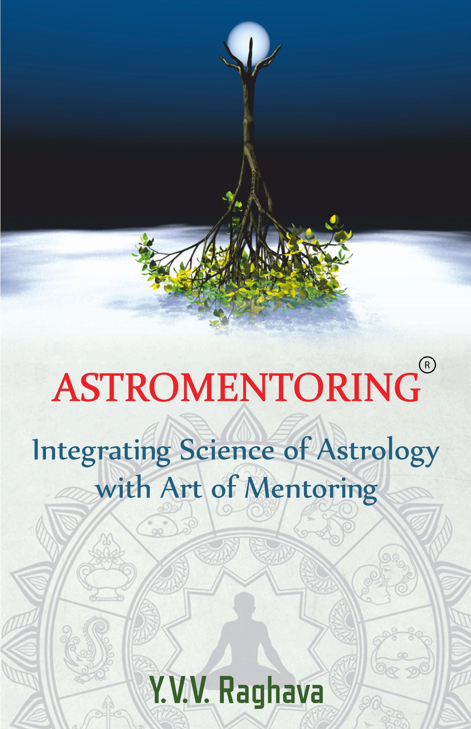 Astromentoring : Integrating Science of Astrology with Art of Mentoring
