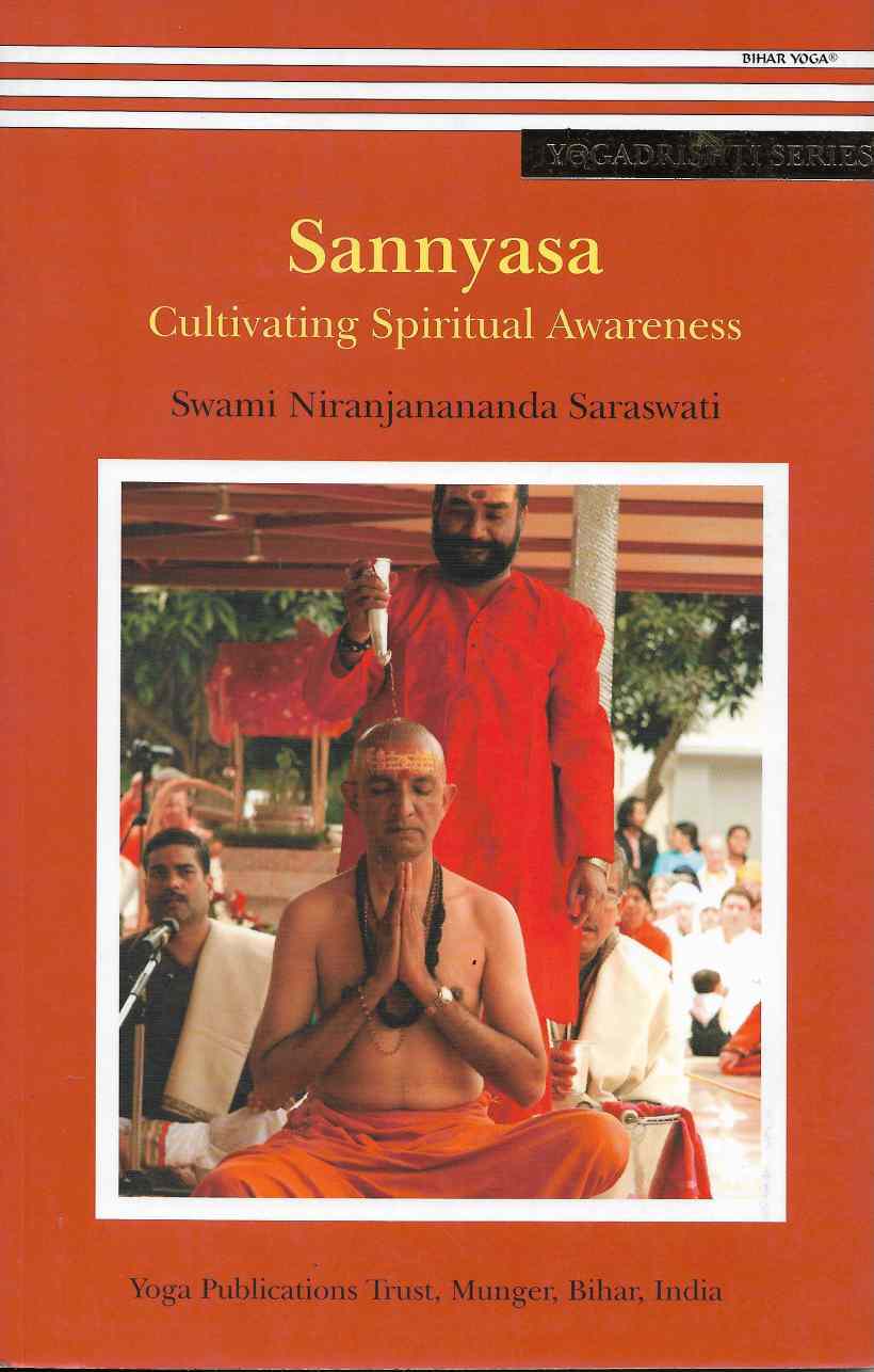 Sannyasa:Cultivating Spiritual Awarness