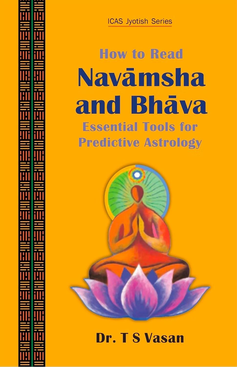 How to Read Navamsha and Bhava: Predictive Astrology Book