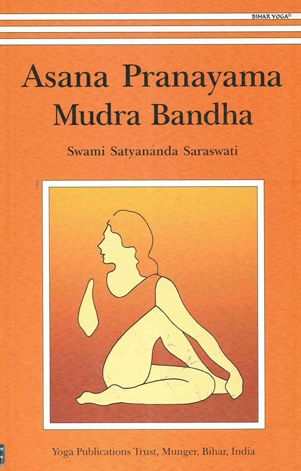 Asana Pranayama Mudra Bandha