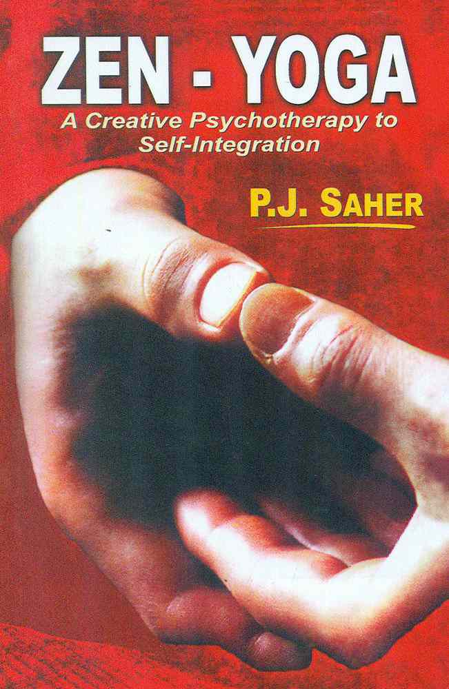 Zen-Yoga A Creative Psychotherapy To Self-Integration