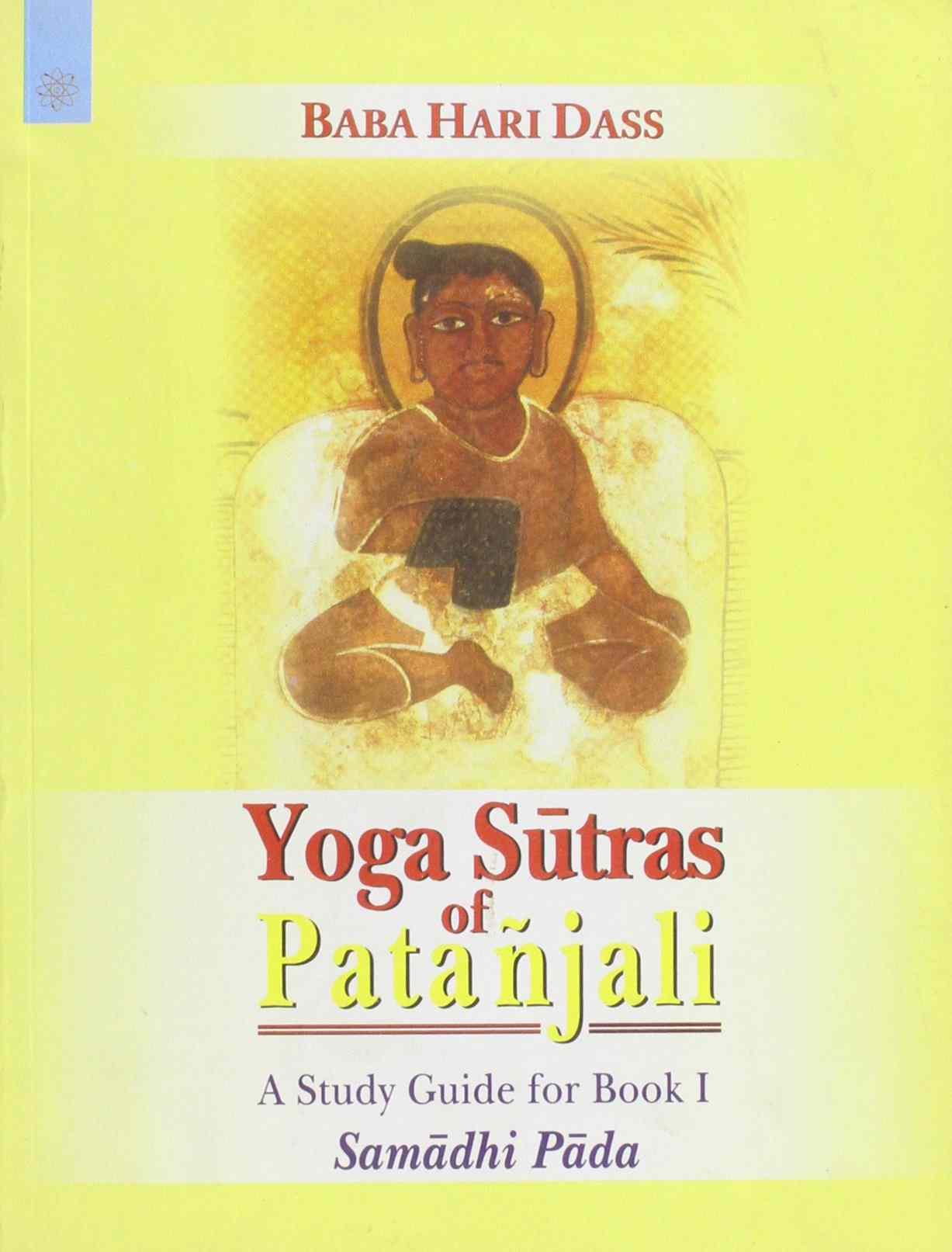 Yoga Sutras Of Patanjali: A Study Guide For Book I