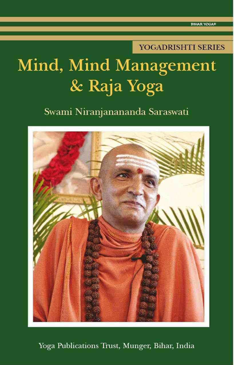 Mind,Mind Management And Raja Yoga