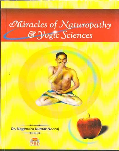 Miracles of Naturopathy & Yogic Science