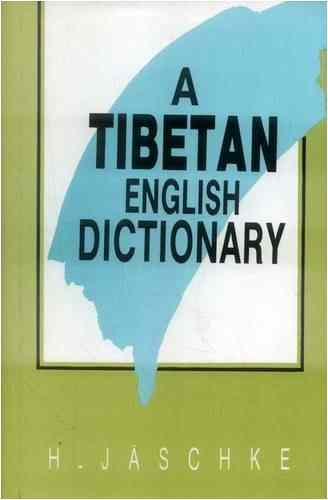 A Tibetan English Dictionary: Enlarged Edition