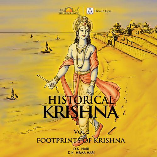 Historical Krishna - Vol 2 - Footprints of Krishna