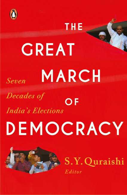 The Great March Of Democracy
Seven Decades Of India'S Elections