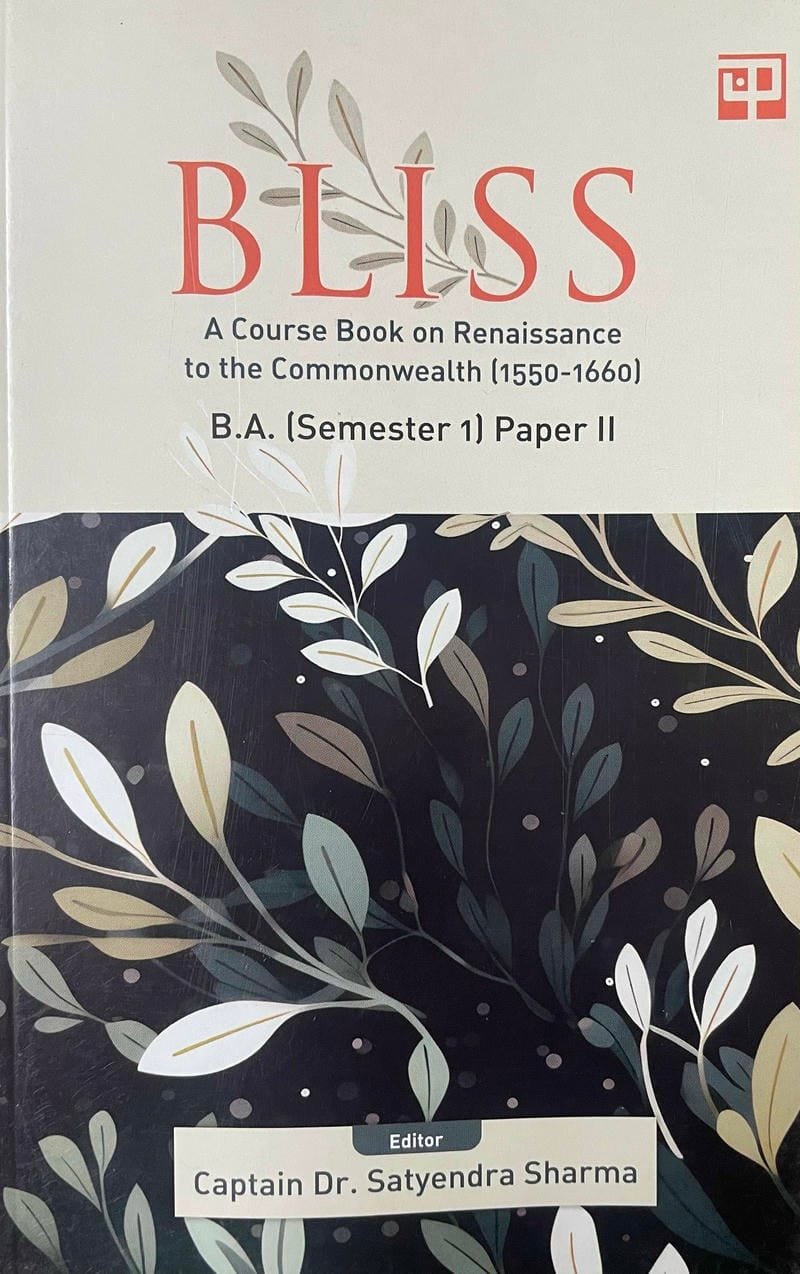BLISS : Renaissance to Commonwealth (1550-1660) (OLD SYLLABUS)