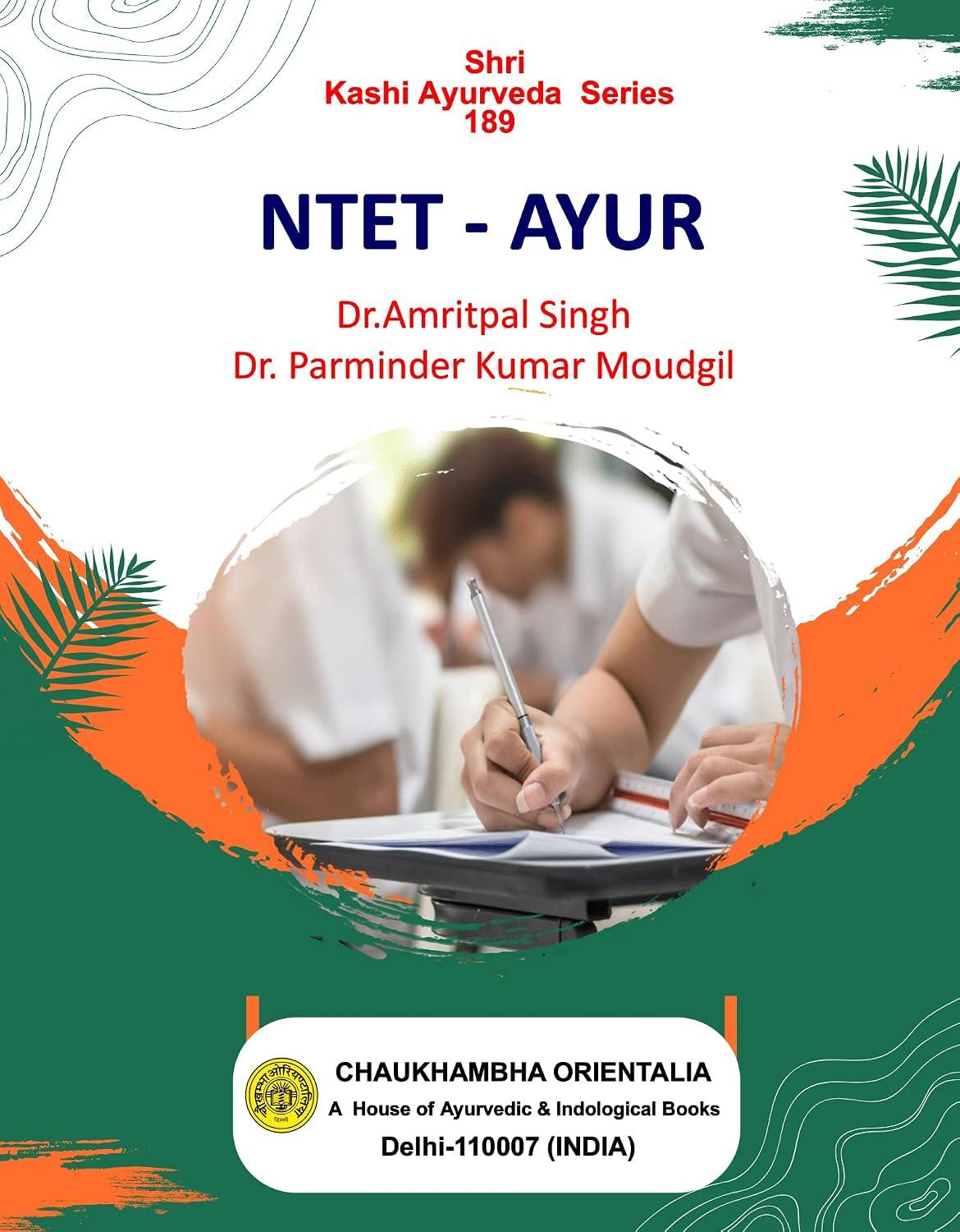 National Teachers Eligibility Test (Ayurveda) Ntet-Ayur "As Per New Ncism"