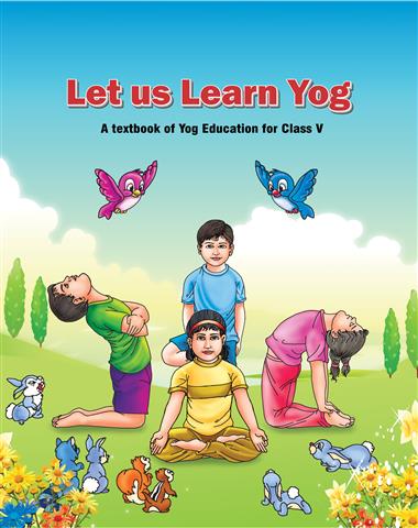 Let us Learn Yoga Class 5