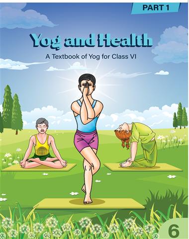Yog and Health Class 6