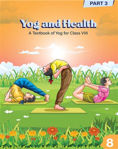 Yog and Health Class 8