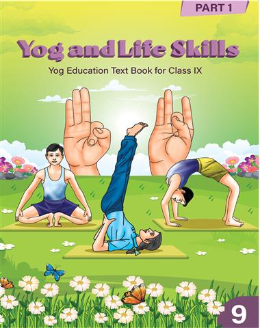 Yog and Life Skills Class 9