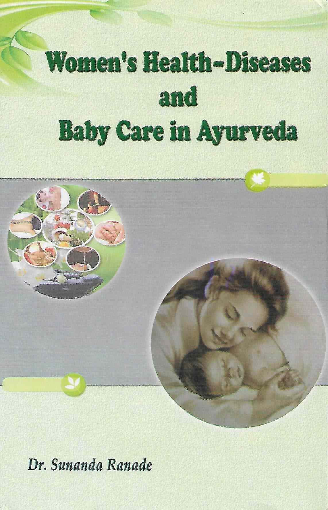 Women'S Health-Diseases And Baby Care In Ayurveda