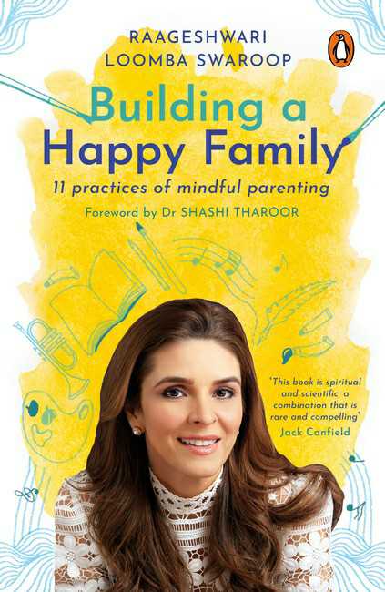 Building A Happy Family
11 Practices Of Mindful Parenting