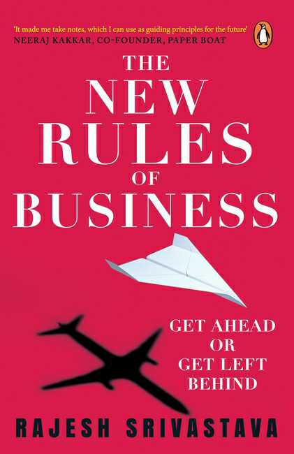The New Rules Of Business
Get Ahead Or Get Left Behind
