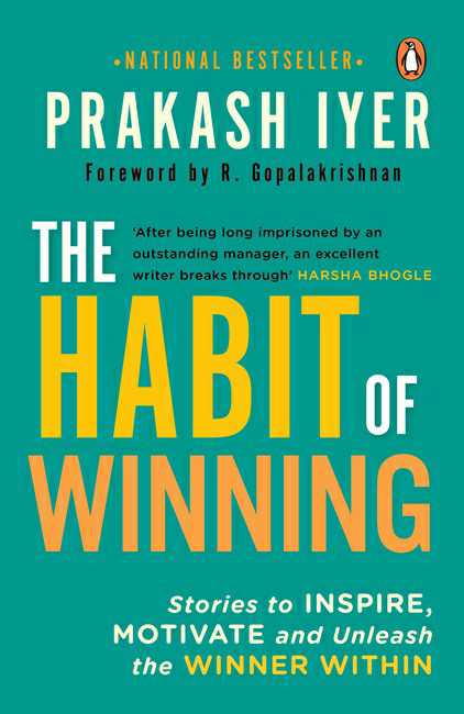 Habit Of Winning
Stories To Inspire, Motivate And Unleash The Winner Within
