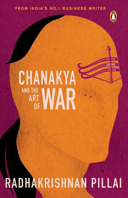 Chanakya And The Art Of War