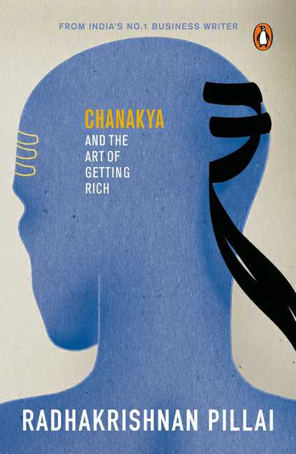 Chanakya And The Art Of Getting Rich