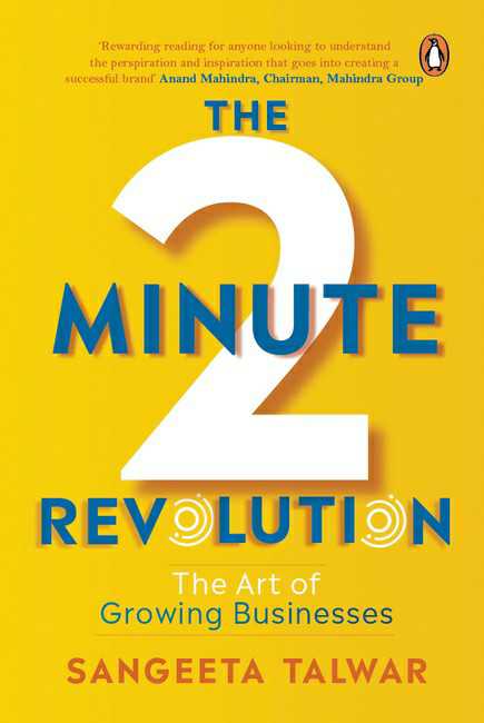 The Two-Minute Revolution
The Art Of Growing Businesses