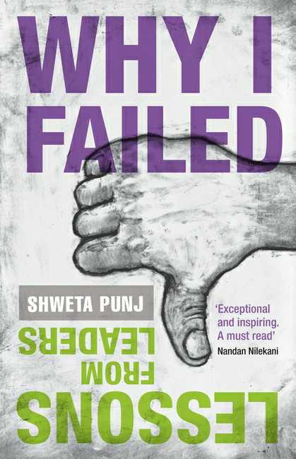 Why I Failed
Lessons From Leaders