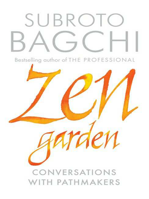 Zen Garden
Conversations With Pathmakers
