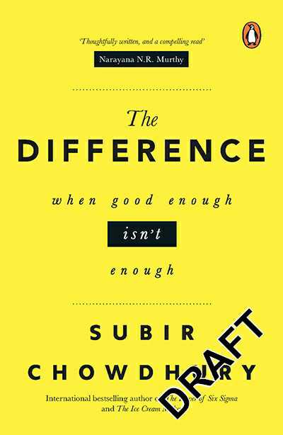 The Difference
When Good Enough Isn'T Enough