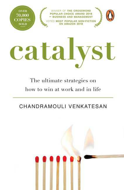 Catalyst
The Ultimate Strategies On How To Win At Work And In Life